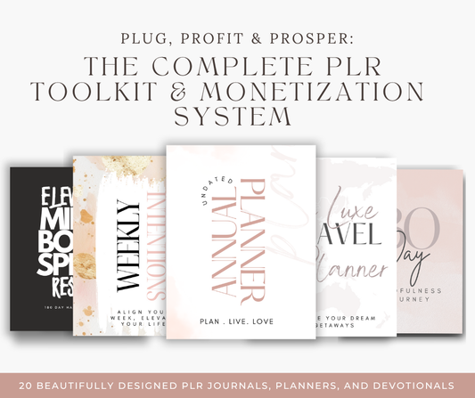 "Plug, Profit & Prosper: The Complete PLR Toolkit & Monetization System